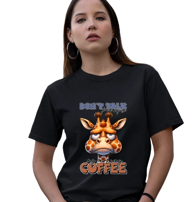 funny coffee t-shirt dont talk to me before coffee giraffe design